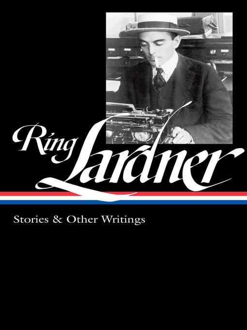 Title details for Ring Lardner by Ring Lardner - Available